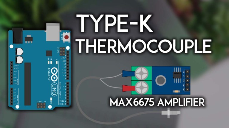 Arduino with K-Type Thermocouple with MAX6675 Amplifier